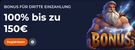 BONUS FÜR DRITTE EINZAHLUNG